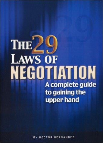 The 29 Laws of Negotiation