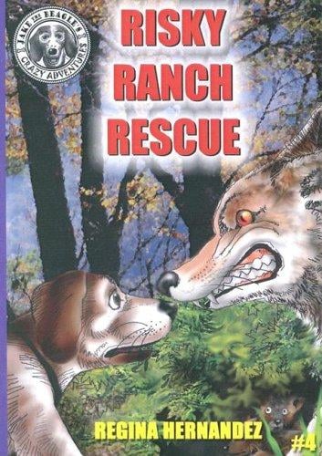 Risky Ranch Rescue (Jake the Beagle's Crazy Adventures (Audio)) (Jake the Beagle's Crazy Adventures)