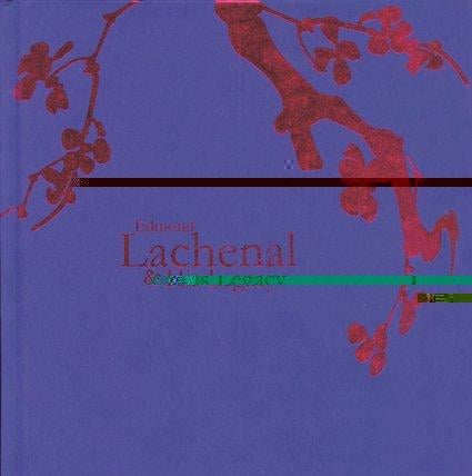 Edmond Lachenal and His Legacy