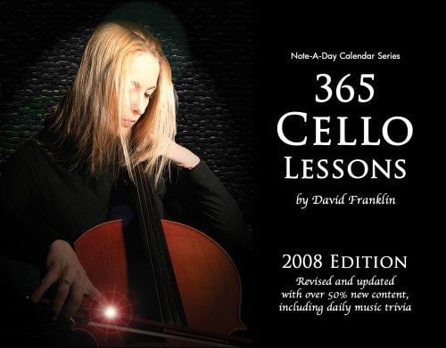 365 Cello Lessons: 2008 Note-A-Day Calendar for Cello