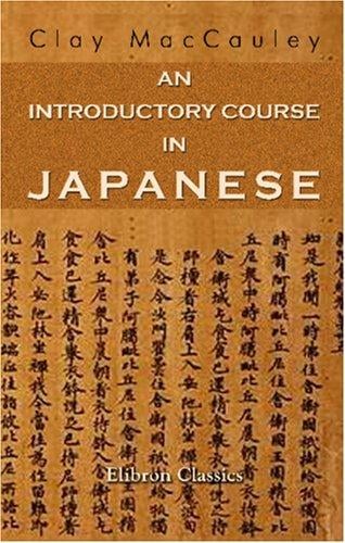 An Introductory Course in Japanese