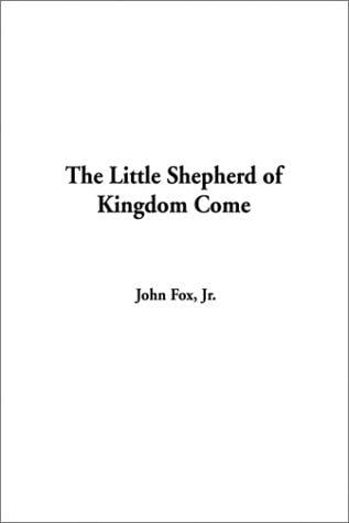 The Little Shepherd of Kingdom Come