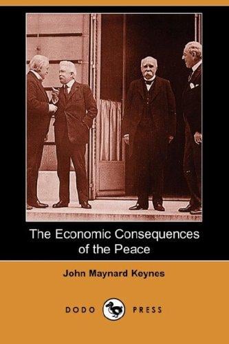 The Economic Consequences of the Peace (Dodo Press)