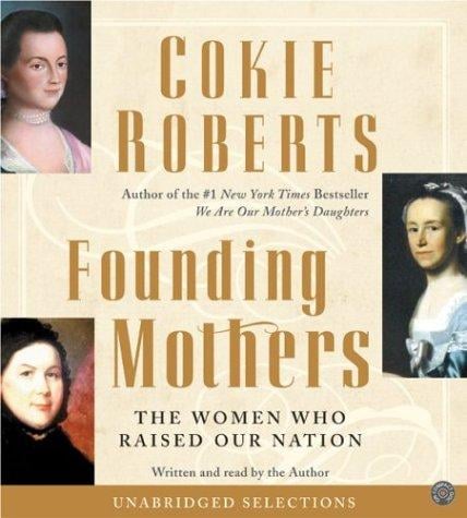 Founding Mothers CD: The Women Who Raised Our Nation
