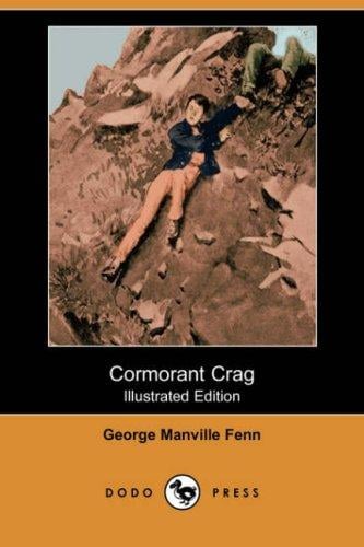Cormorant Crag (Illustrated Edition) (Dodo Press)