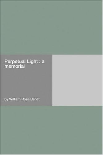 Perpetual Light: a memorial