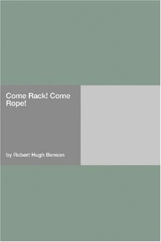 Come Rack! Come Rope!