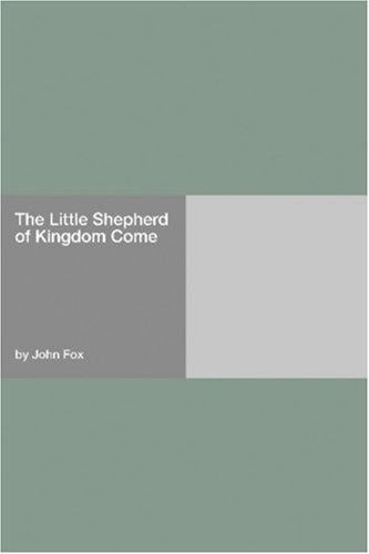 The Little Shepherd of Kingdom Come
