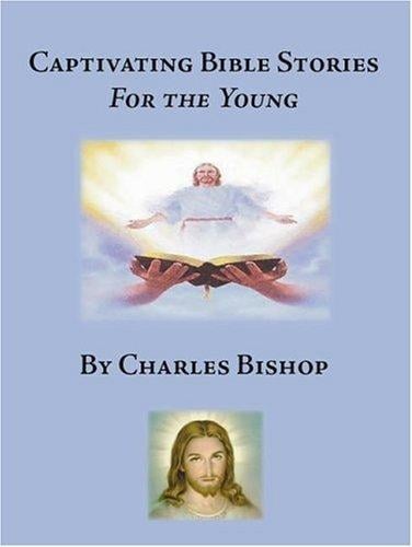 Captivating Bible Stories for the Young