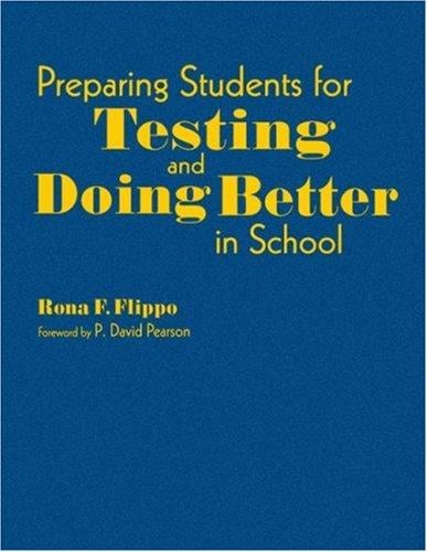 Preparing Students for Testing and Doing Better in School