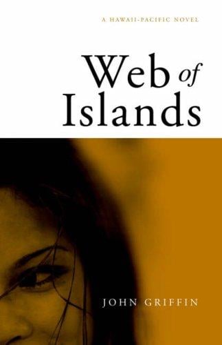 Web of Islands: A Hawaii-pacific Novel