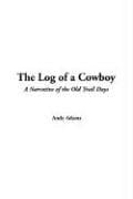 The'log Of A Cowboy