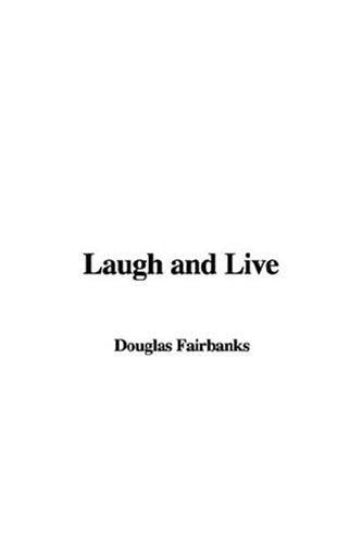 Laugh And Live