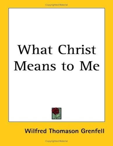 What Christ Means to Me