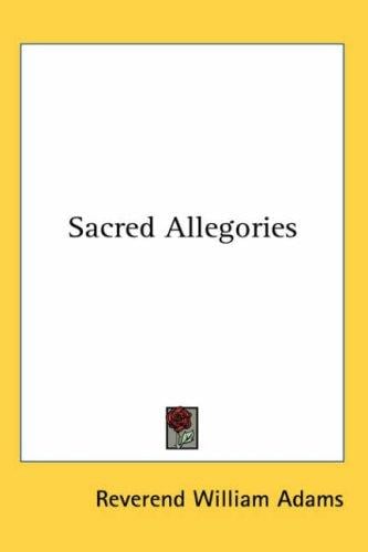 Sacred Allegories
