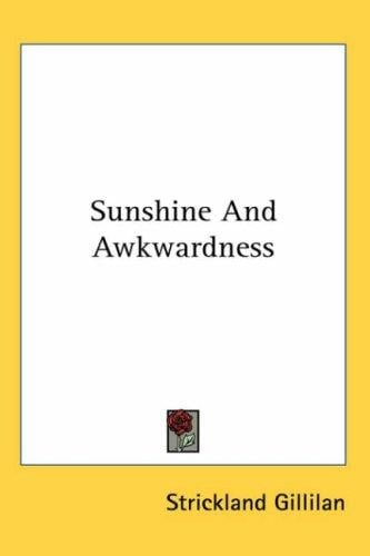 Sunshine And Awkwardness
