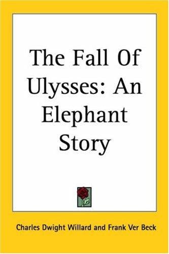 The Fall of Ulysses: An Elephant Story
