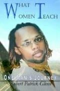 What Women Teach: One Man's Journey