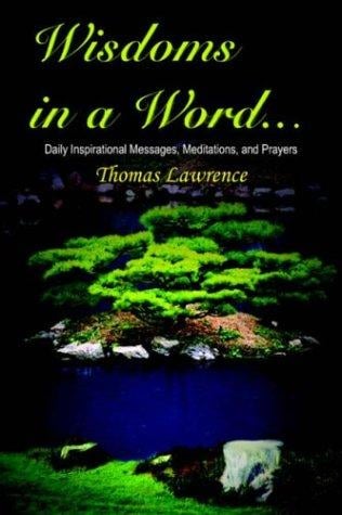Wisdoms in a Word...