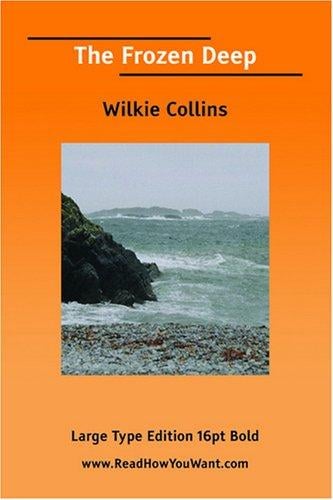 The Frozen Deep (Large Print)