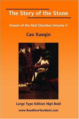 The Story of the Stone: Dream of the Red Chamber, Volume II