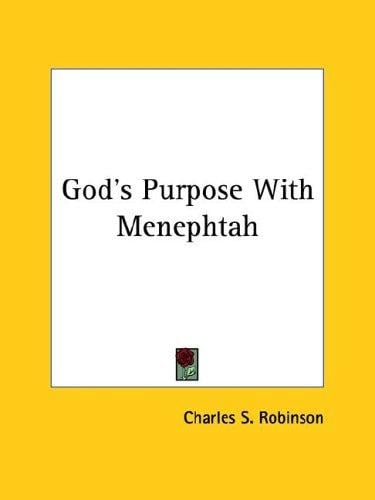 God's Purpose With Menephtah