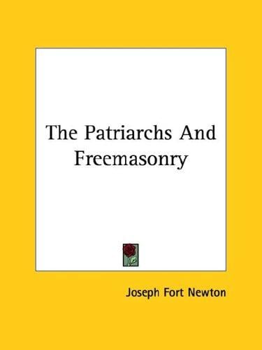 The Patriarchs and Freemasonry