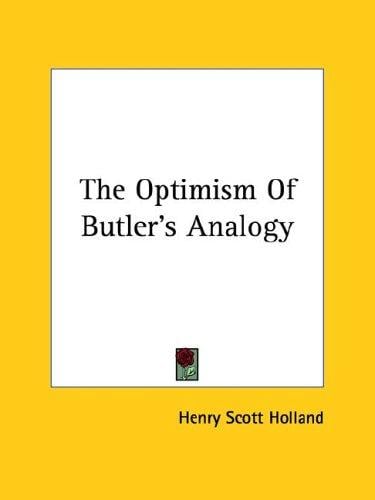 The Optimism of Butler's Analogy