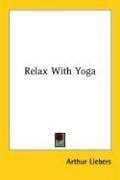 Relax With Yoga