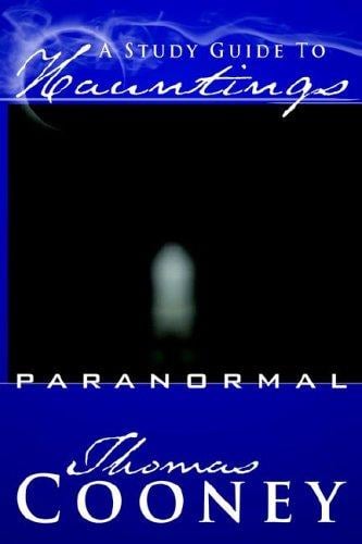 A Study Guide To Hauntings: paranormal