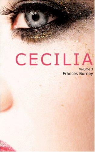 Cecilia; Or, Memoirs of an Heiress, Volume 3