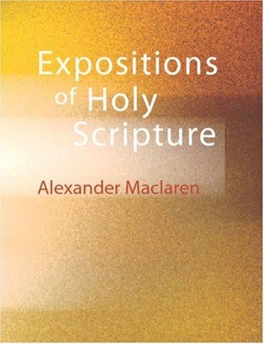 Expositions of Holy Scripture (Large Print Edition): St. Matthew Chaps. IX to XXVIII