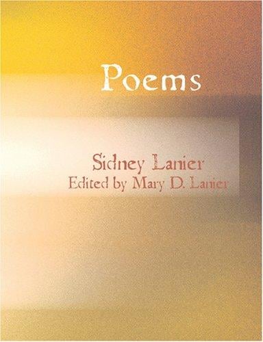 Poems of Sidney Lanier (Large Print Edition)