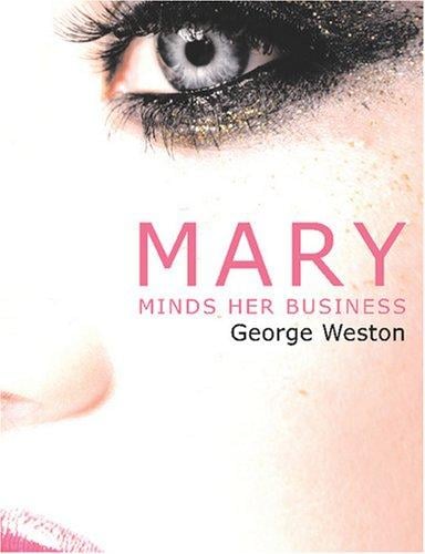 Mary Minds Her Business (Large Print Edition)