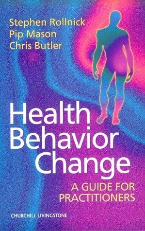 Health Behavior Change: A Guide for Practitioners