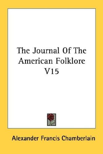 The Journal Of The American Folklore V15