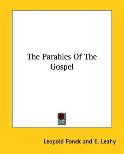 The Parables Of The Gospel