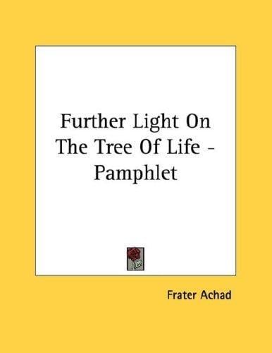 Further Light On The Tree Of Life - Pamphlet