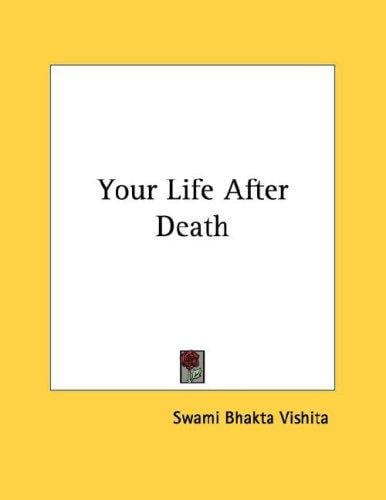 Your Life After Death