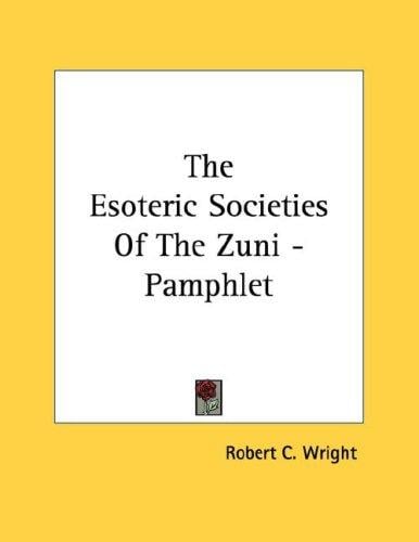 The Esoteric Societies Of The Zuni - Pamphlet