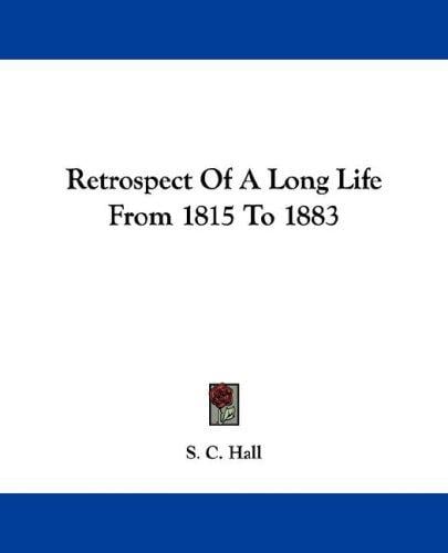 Retrospect Of A Long Life From 1815 To 1883