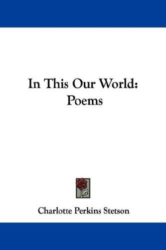 In This Our World: Poems