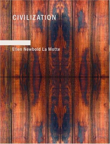 Civilization (Large Print Edition): Tales of the Orient