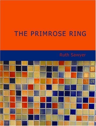 The Primrose Ring (Large Print Edition)