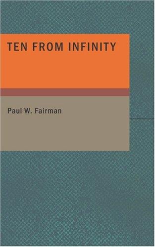 Ten From Infinity