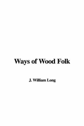 Ways of Wood Folk