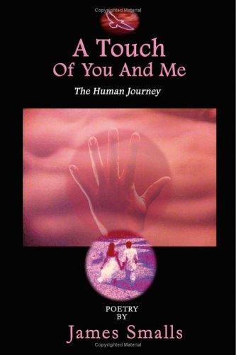 A Touch of You and Me: The Human Journey