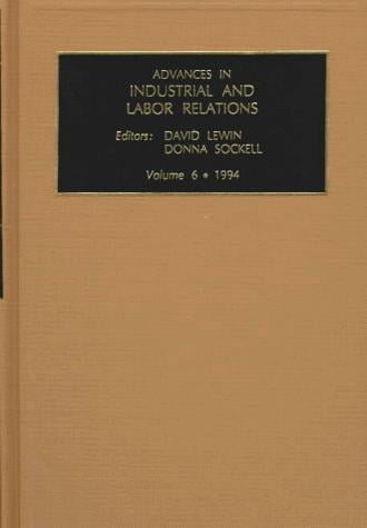 Advances in Industrial and Labor Relations 1994 (Advances in Industrial and Labor Relations)