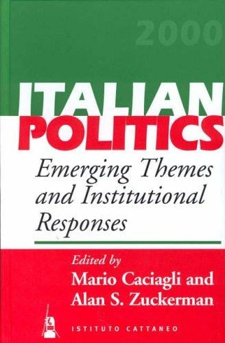 Emerging Themes and Institutional Responses (Italian Politics)
