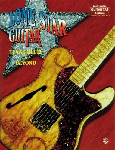 Lone Star Guitar: Texas Blues & Beyond (Authentic Guitar-Tab)